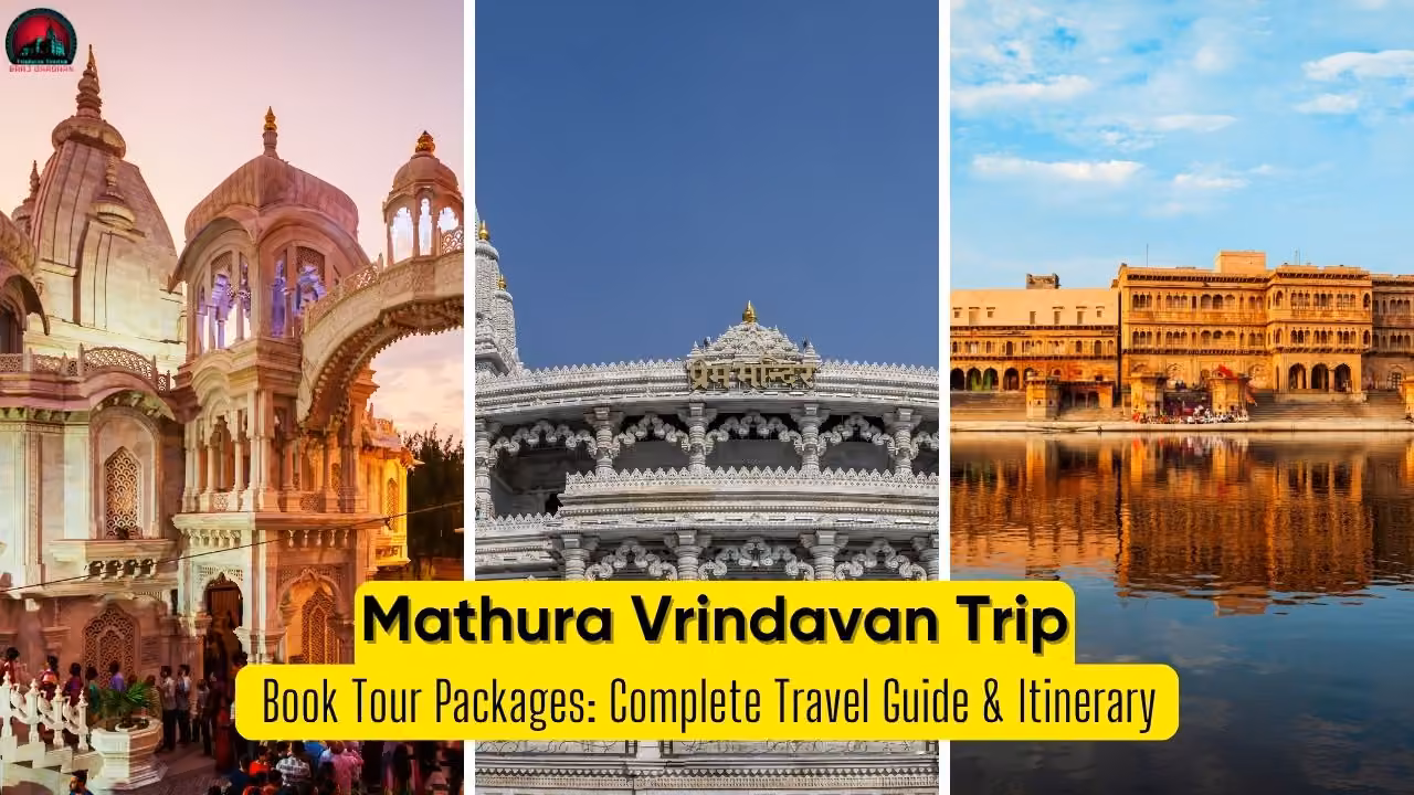 4 Days Complete Braj 84 Kos Tour Packages